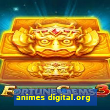 animes digital.org